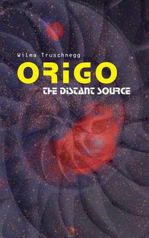 Origo de Wilma Truschnegg