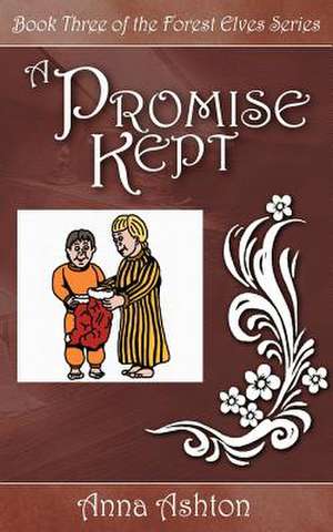 A Promise Kept de Anna Ashton