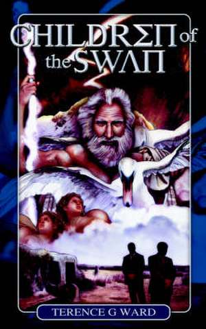 Children of the Swan de Terence G. Ward