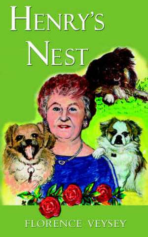 Henry's Nest de Florence Veysey