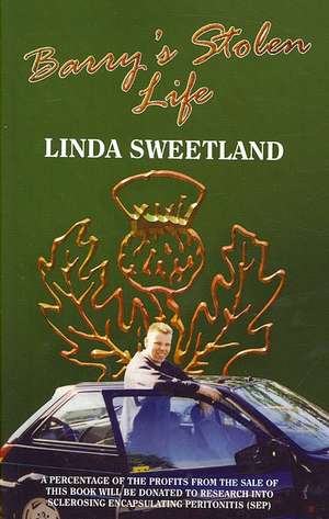 Barry's Stolen Life de Linda Sweetland