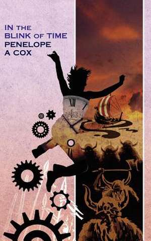 In the Blink of Time de Penelope A. Cox