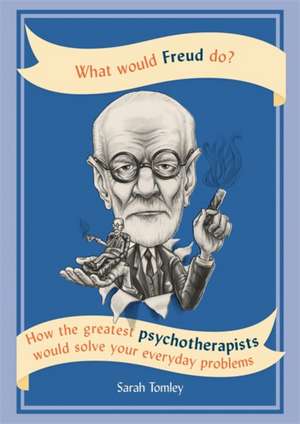 What Would Freud Do? books-express.ro