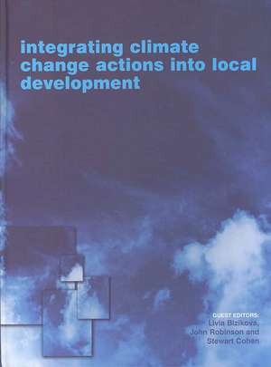 Integrating Climate Change Actions into Local Development de Livia Bizikova