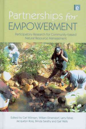 Partnerships for Empowerment: Participatory Research for Community-based Natural Resource Management de Carl Wilmsen