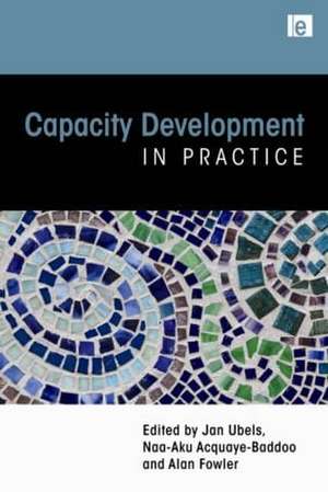 Capacity Development in Practice de Jan Ubels