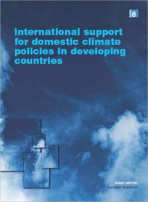 International Support for Domestic Climate Policies in Developing Countries de Karstan Neuhoff