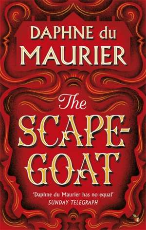 The Scapegoat de Daphne Du Maurier