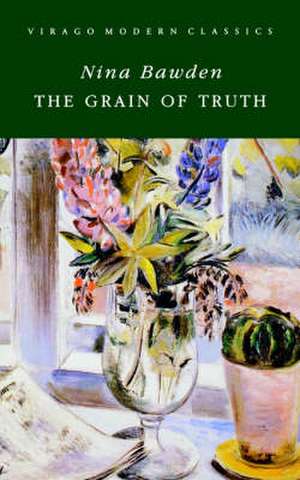 The Grain of Truth de Nina Bawden