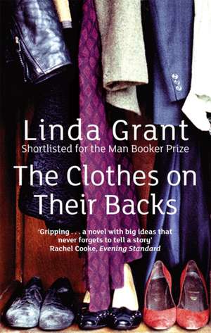 The Clothes On Their Backs de Linda Grant