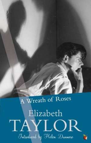 A Wreath Of Roses de Elizabeth Taylor