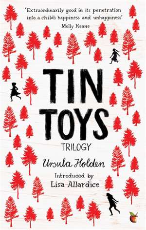 Tin Toys Trilogy de Ursula Holden