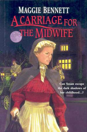 A Carriage for the Midwife de Stephen Bennett