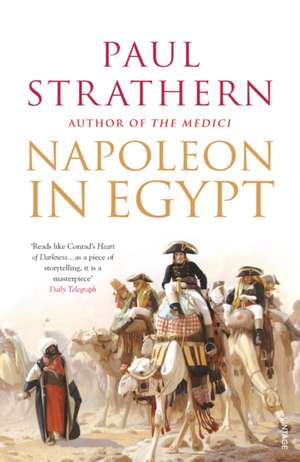 Napoleon in Egypt de Paul Strathern