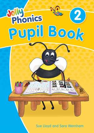 Jolly Phonics Pupil Book 2 de Sara Wernham