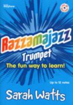 Razzamajazz Trumpet de Sarah Watts