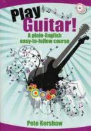 Play Guitar! de Pete Kershaw