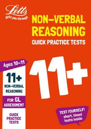 Letts 11+ Success - 11+ Non-Verbal Reasoning Quick Practice Tests Age 10-11 for the Gl Assessment Tests de Collins Uk