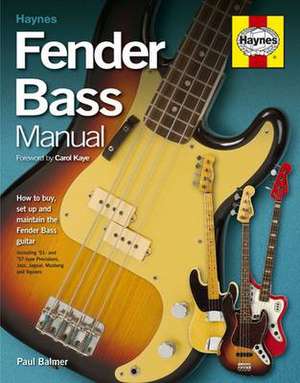 Fender Bass Manual de Paul Balmer