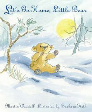 Let's Go Home, Little Bear de Martin Waddell