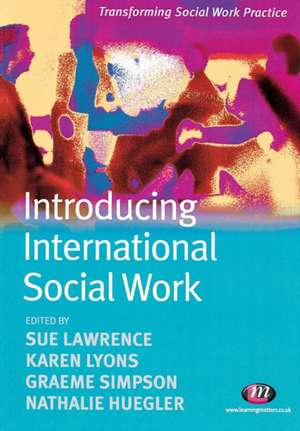 Introducing International Social Work de Sue Lawrence