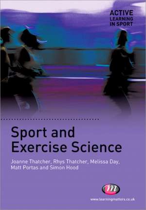 Sport and Exercise Science de Joanne Thatcher