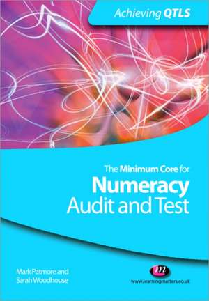 The Minimum Core for Numeracy: Audit and Test de Mark Patmore