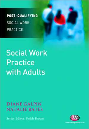 Social Work Practice with Adults de Di Galpin