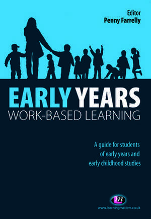 Early Years Work-Based Learning de Penny Farrelly