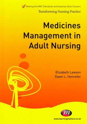 Medicines Management in Adult Nursing de Liz Lawson