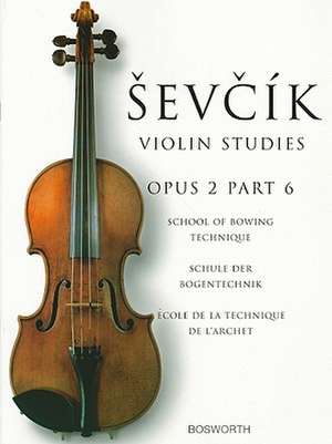 Sevcik Violin Studies - Opus 2, Part 6 de Otakar Sevcik