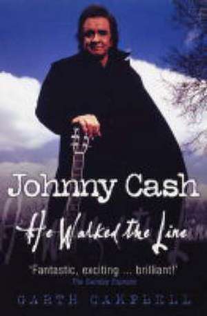 Johnny Cash de Garth Campbell