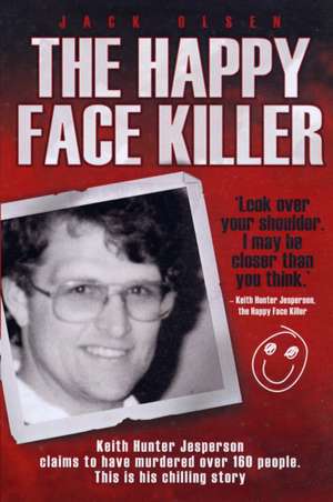 The Happy Face Killer de Jack Olsen