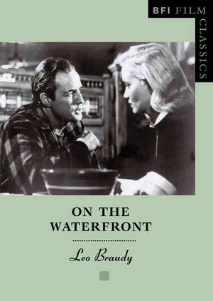 On the Waterfront de Leo Braudy