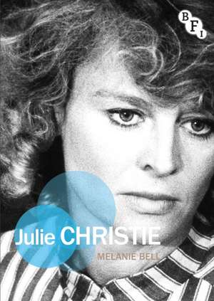 Julie Christie de Melanie Bell