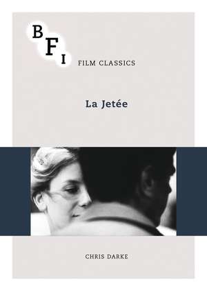 La Jetée de Chris Darke