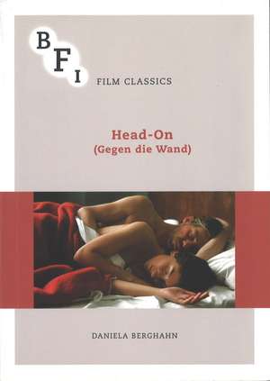 Head-On (Gegen die Wand) de Daniela Berghahn