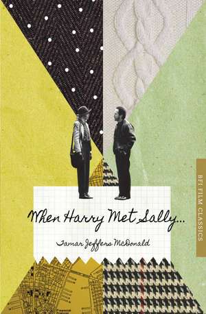 When Harry Met Sally ... de Tamar Jeffers McDonald