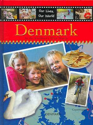 Our Lives Our World Denmark de Susie Brooks