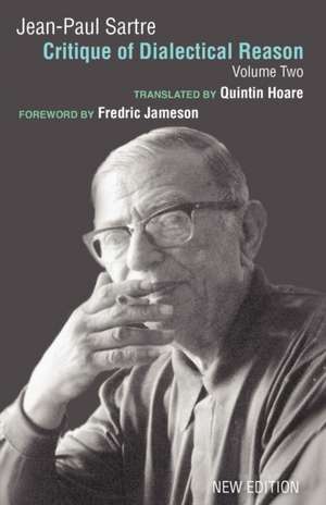 Critique of Dialectical Reason: Volume II de Jean-Paul Sartre