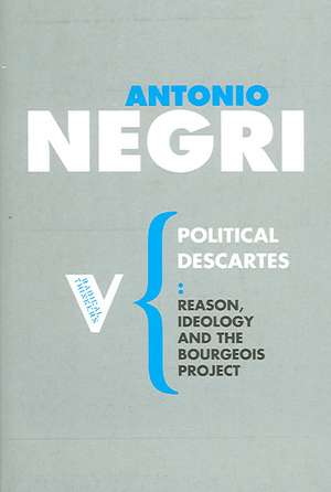 Political Descartes de Antonio Negri