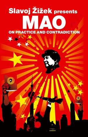 On Practice and Contradiction de Mao Tse-Tung