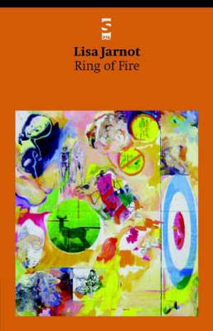 Ring of Fire de Lisa Jarnot