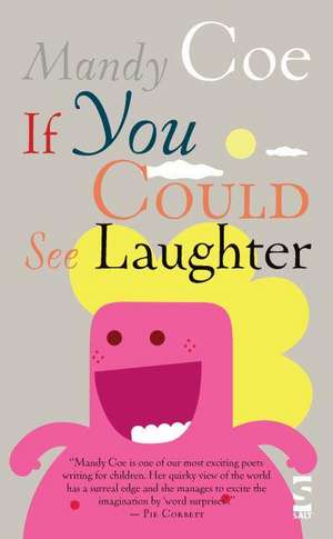 If You Could See Laughter de Mandy Coe