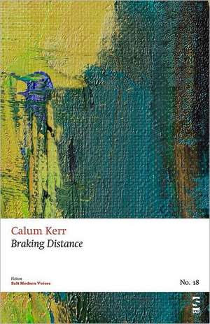 Braking Distance de Calum Kerr