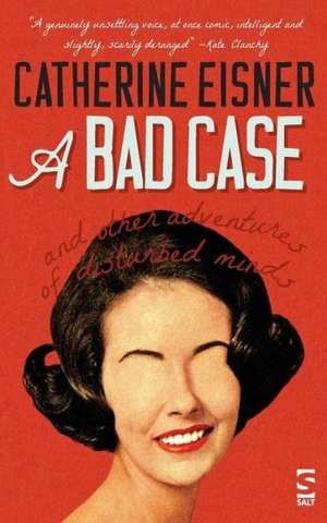 A Bad Case de Catherine Eisner