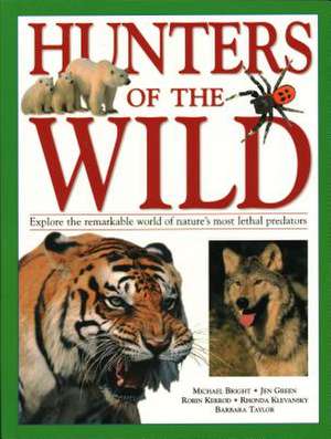 Hunters of the Wild de Michael Bright