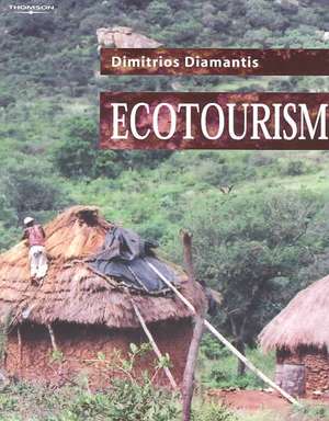 Ecotourism: Management and Assessment de Dimitrios Diamantis