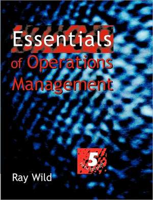 Essentials of Operations Management de Ray Wild