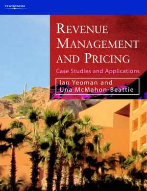 Revenue Management and Pricing de Ian Yeoman